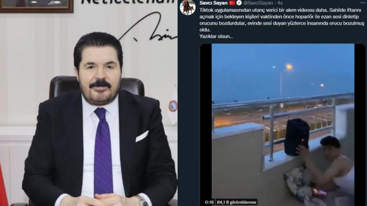 Başkan Sayan&rsquo;dan Tiktok&rsquo;taki g&ouml;r&uuml;nt&uuml;ye sert tepki: Yazıklar olsun