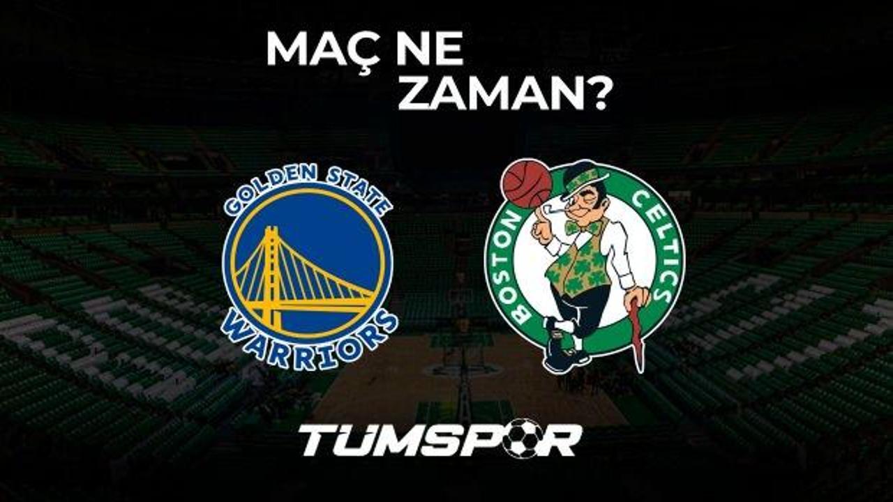 Golden State Warriors Boston Celtics NBA final serisi ne zaman, saat kaçta ve hangi kanalda?
