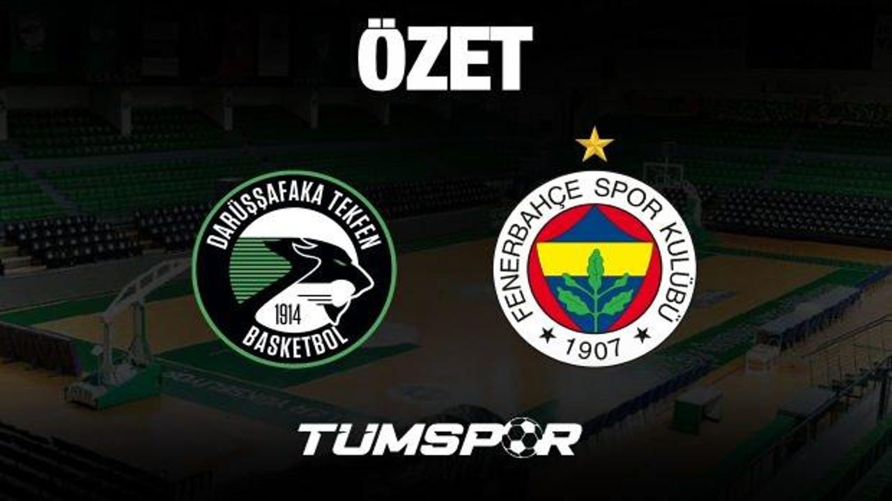 MAÇ ÖZETİ | Darüşşafaka 65-91 Fenerbahçe Beko