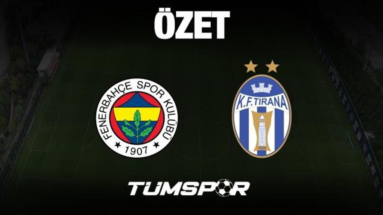 MAÇ ÖZETİ İZLE | Fenerbahçe 4-0 KF Tirana (Goller, Asistler, Hazırlık Maçı)