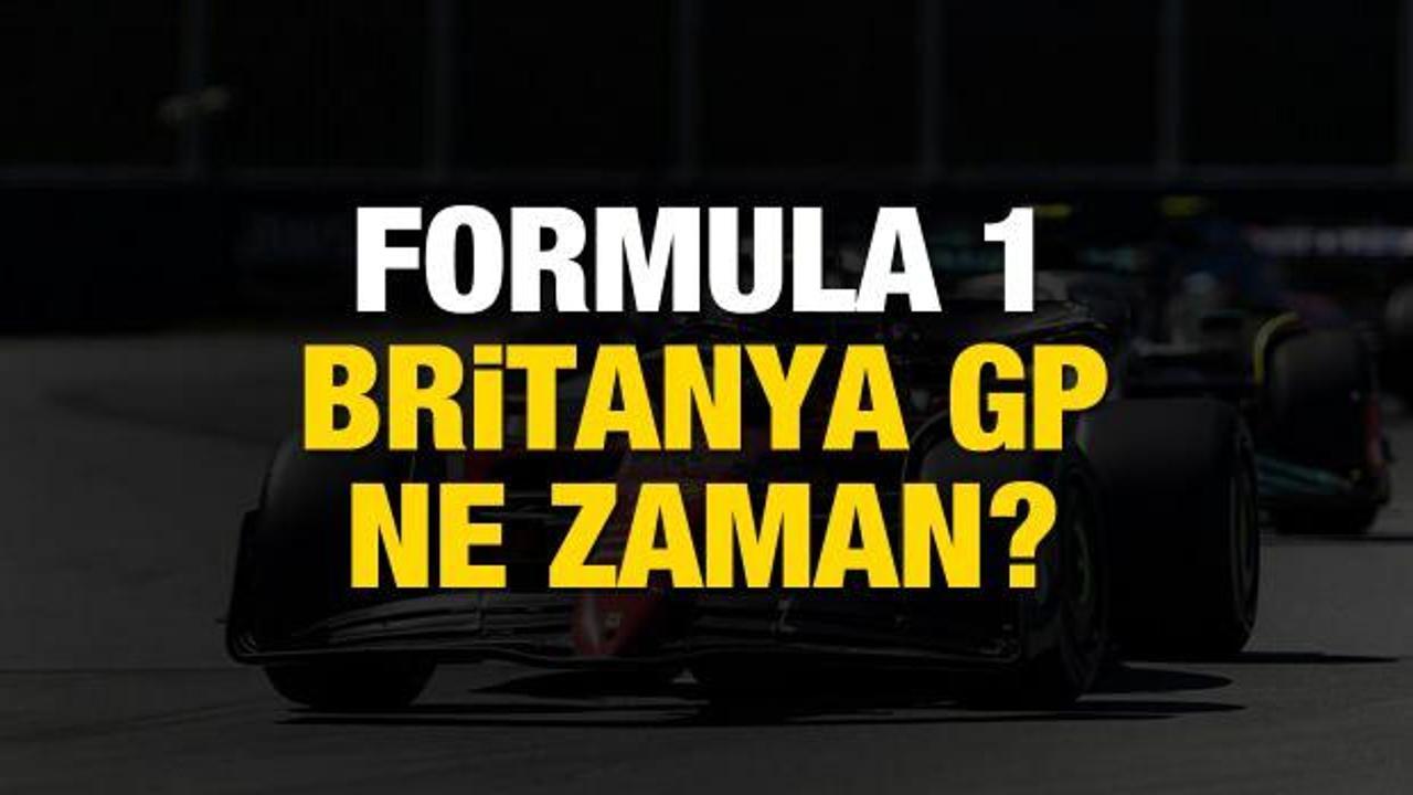Formula 1 Britanya GP ne zaman, saat kaçta ve hangi kanalda? F1 2022 Silverstone GP...