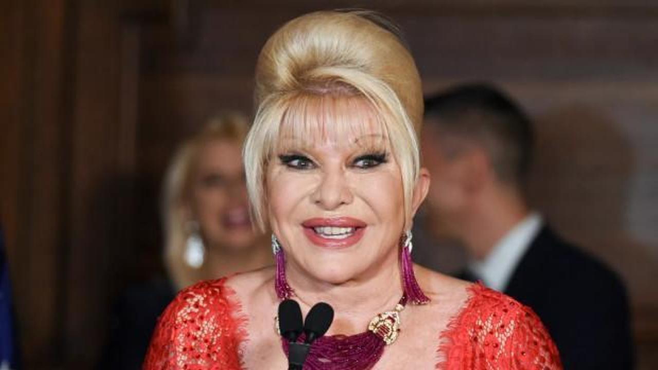 Ivana Trump'ın ölüm nedeni açıklandı