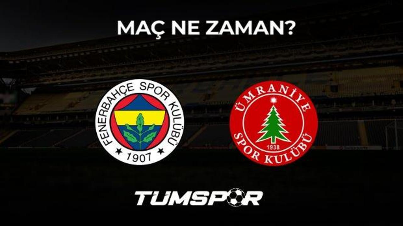 Fenerbahçe Ümraniyespor maçı ne zaman, saat kaçta ve hangi kanalda? Süper Lig'de yeni sezon başlıyor!