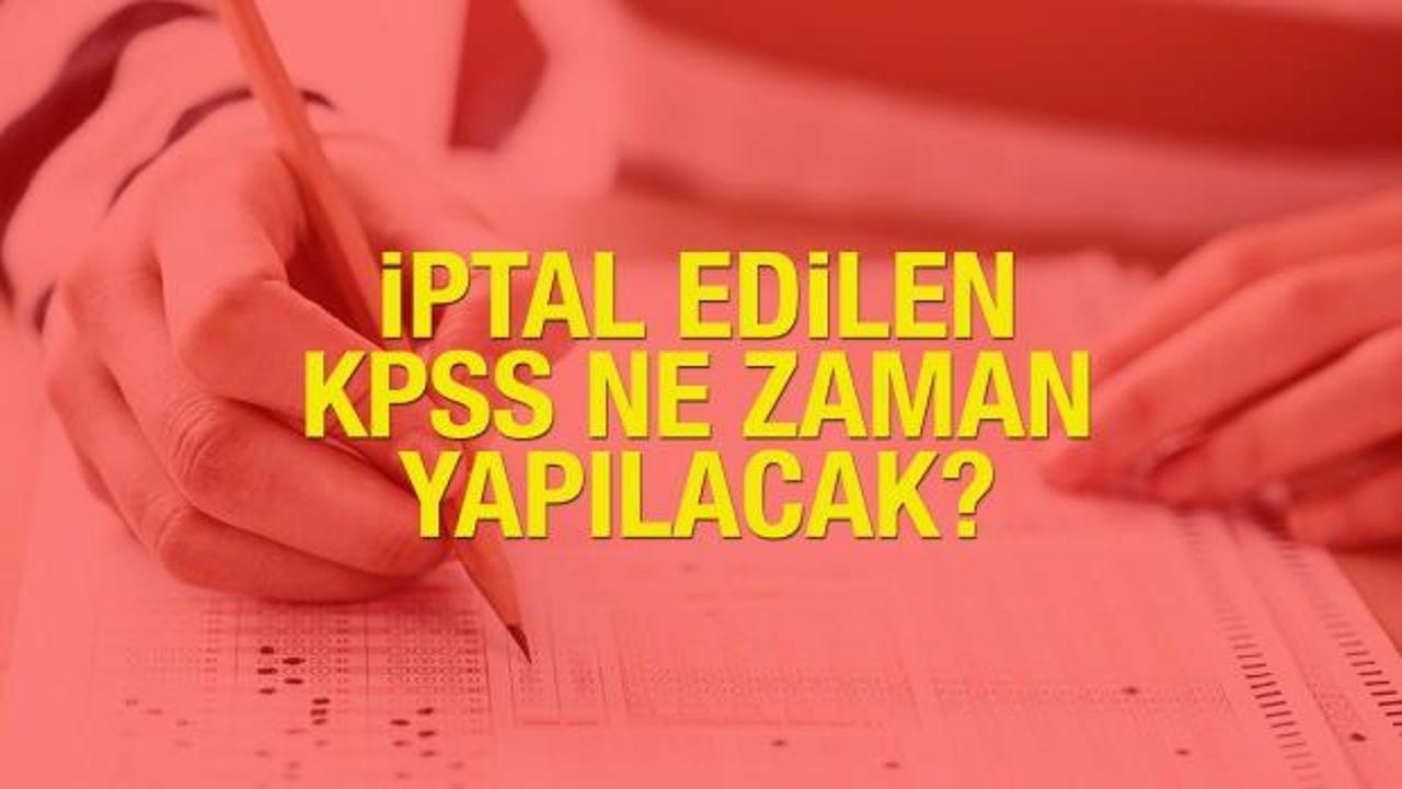Yeni KPSS ne zaman yapılacak? 2022 ÖSYM iptal edilen sınavların takvimini açıkladı mı?