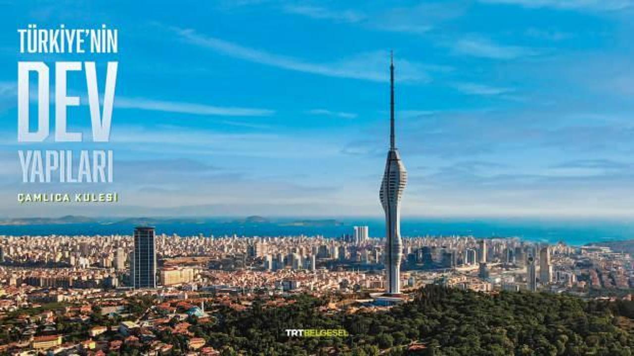 İstanbul’un yeni simgesi “Çamlıca Kulesi”nin inşa hikayesi TRT Belgesel’de