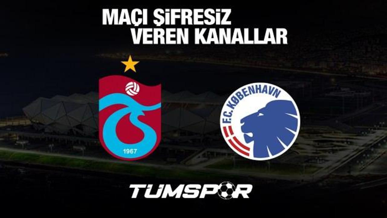 Trabzonspor Kopenhag maçını şifresiz veren yabancı kanallar! CBC Sport HD yayın yapacak mı?