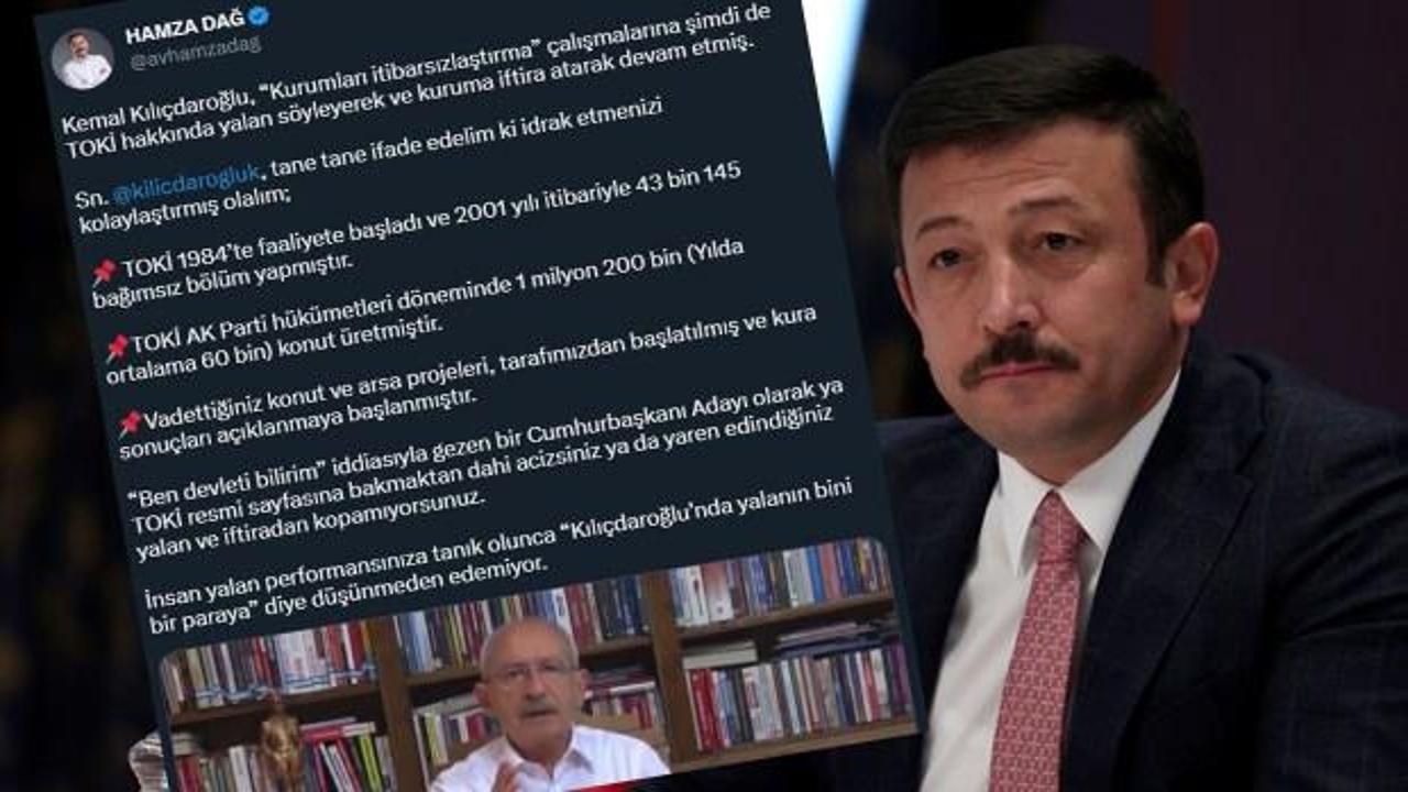 Hamza Dağ'dan TOKİ tepkisi: Kılı&ccedil;daroğlu'na tane tane ifade edelim ki idrak edebilsin
