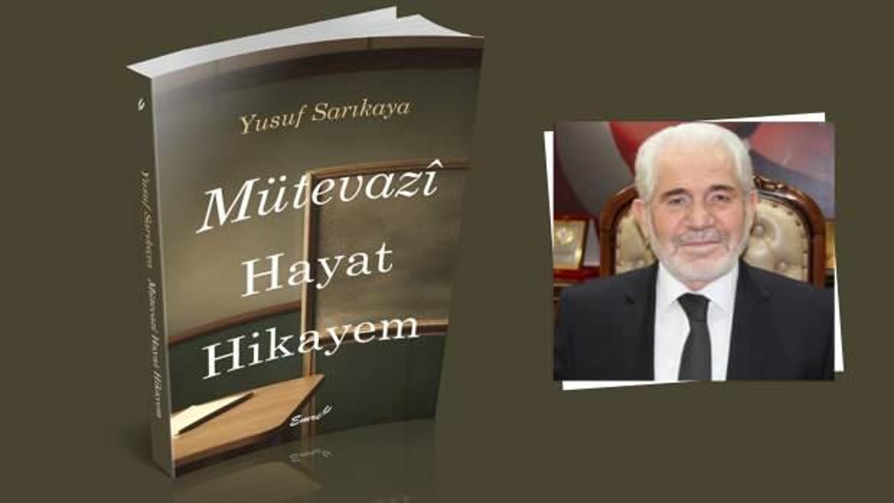 Yusuf Sarıkaya'nın 'Mütevazı Hayat Hikayem' adlı eseri okuyucuyla buluştu