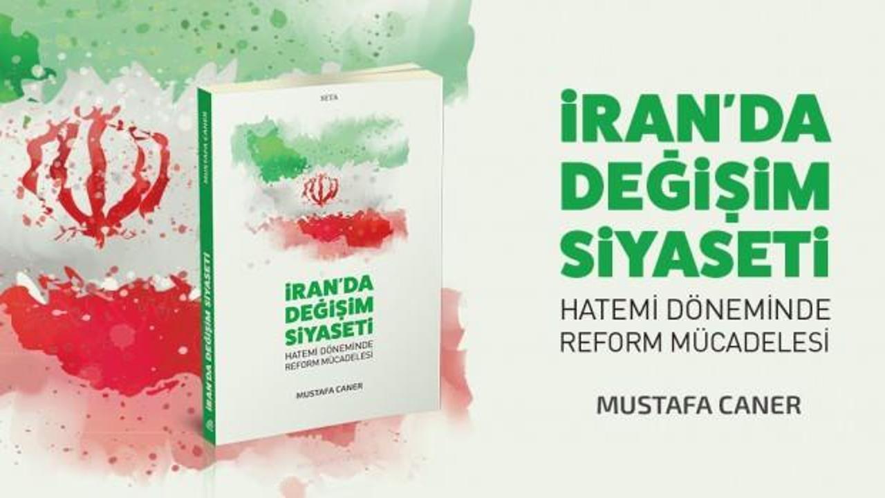 İran'da Değişim Siyaseti: Hatemi Döneminde Reform Mücadelesi