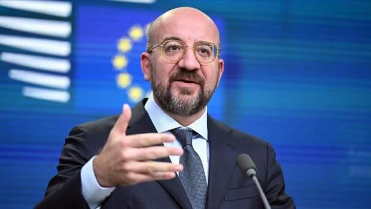 AB'ye "30 yıldır neredeydiniz" sorusu! Michel soruyu yanıtsız bıraktı