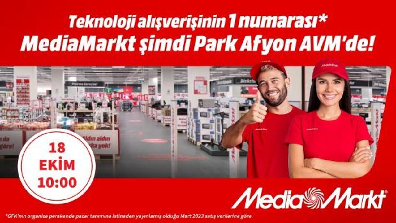MediaMarkt 96. mağazasını Afyon’da açıyor