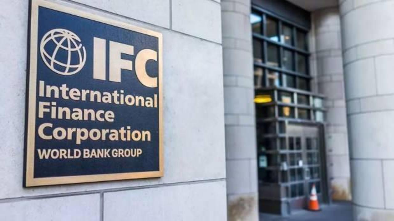 IFC'den 9 milyar dolarlık ''T&uuml;rkiye'' kararı