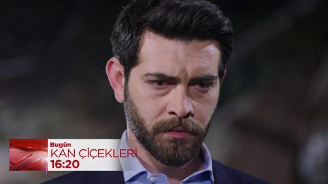 Kan Çiçekleri 333.bölüm fragmanında heyecanlandıran olay! Ortaya mı çıkıyor?