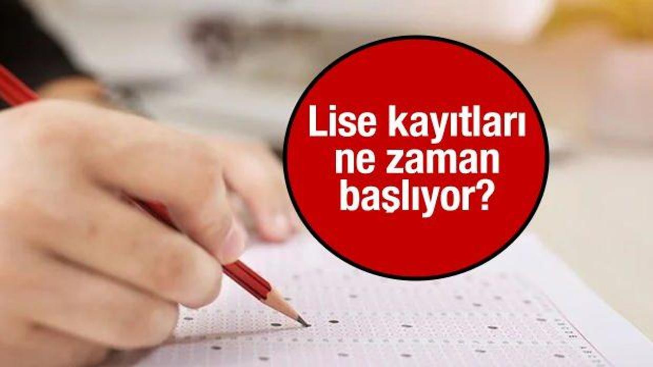 Lise kayıtları ne zaman, hangi tarihte başlayacak 2024-2025? İşte MEB lise kayıt takvimi