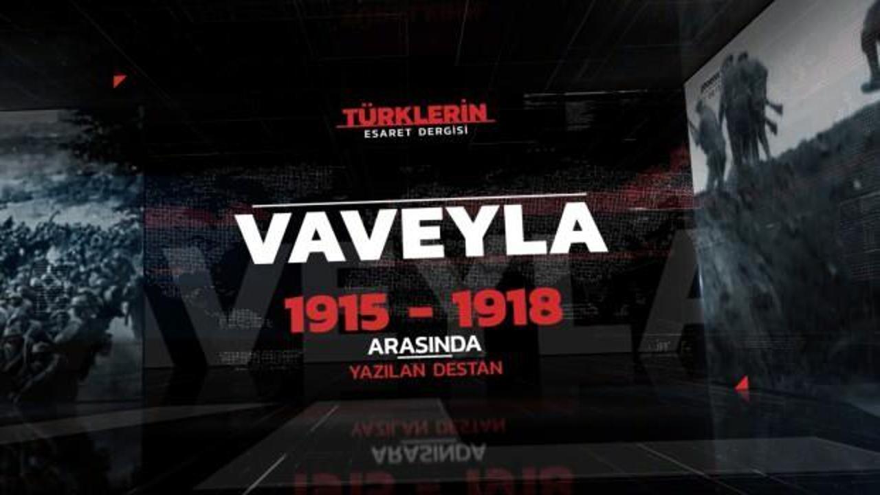 Türk tarihinin en önemli hikayelerinden 'Vaveyla' belgesel oldu