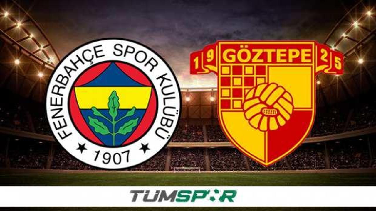 Göztepe - Fenerbahçe maçı bugün mü? Göztepe - FB maçı saat kaçta?