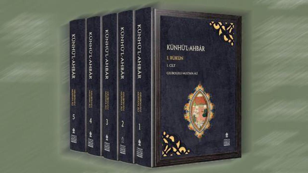 Gelibolulu Mustafa Âlî'nin "Künhü'l-Ahbâr" adlı eseri okuyucuyla buluşuyor