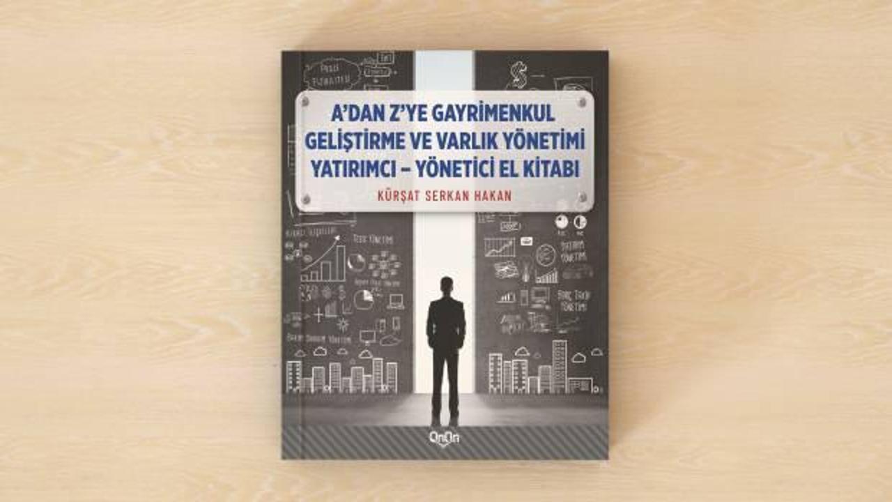 'A’dan Z’ye Gayrimenkul Geliştirme ve Varlık Yönetimi' okuyucu ile buluştu