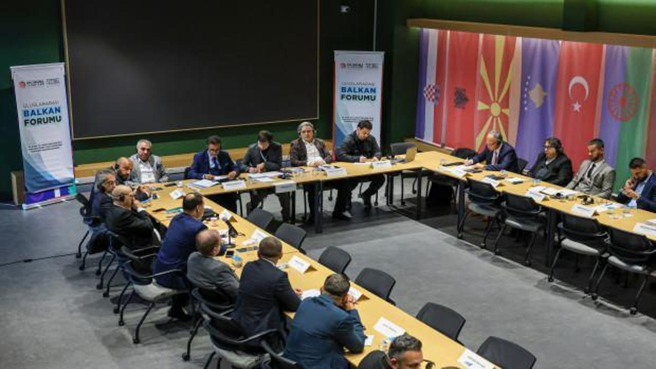 İstanbul'da "Uluslararası Balkan Forumu" gerçekleşti