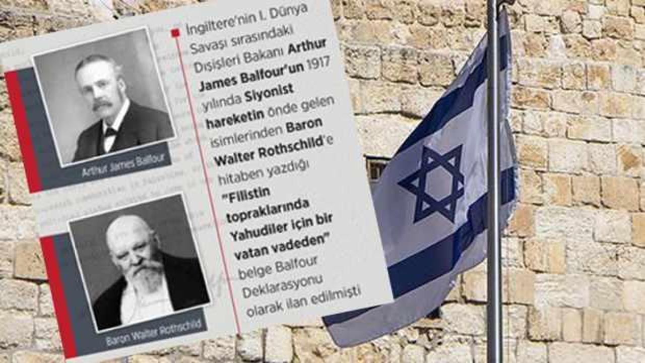 Bir utan&ccedil; vesikası... Balfour Deklarasyonu 107 yaşında!