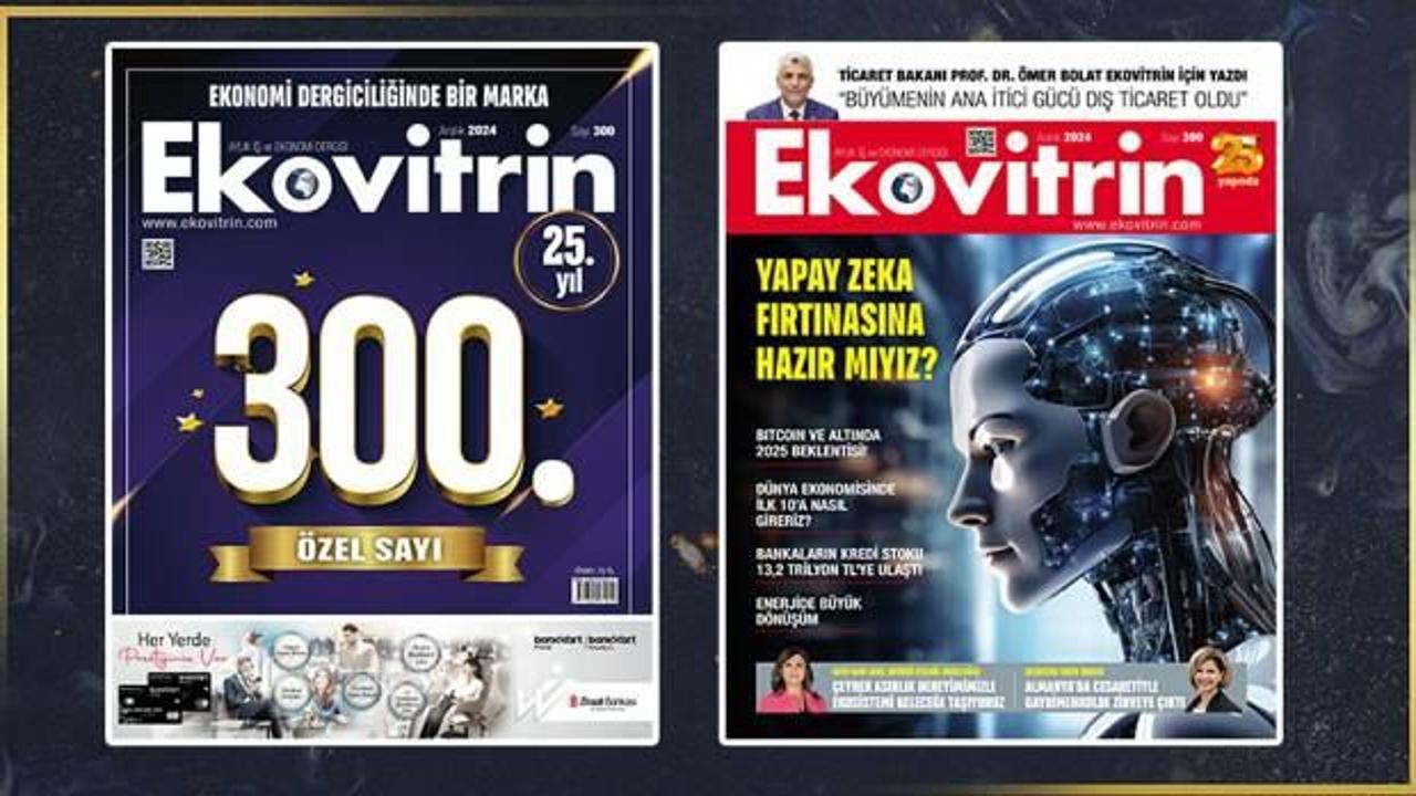 Ekovitrin çeyrek asrı devirdi: 25. yıla özel 300. sayı geliyor!