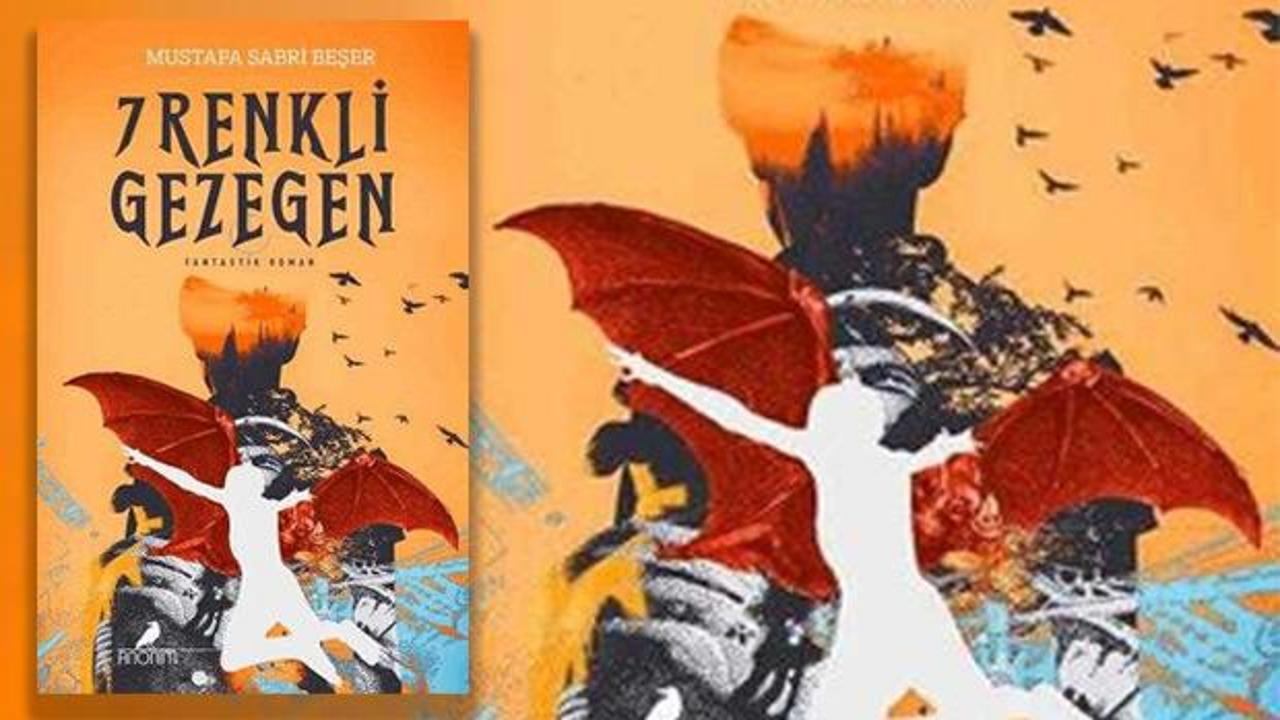 Fantastik bir roman: 7 Renkli Gezegen