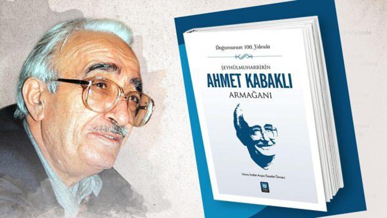 ‘Şeyhülmuharririn Ahmet Kabaklı Armağanı’ okuyucuyla buluştu