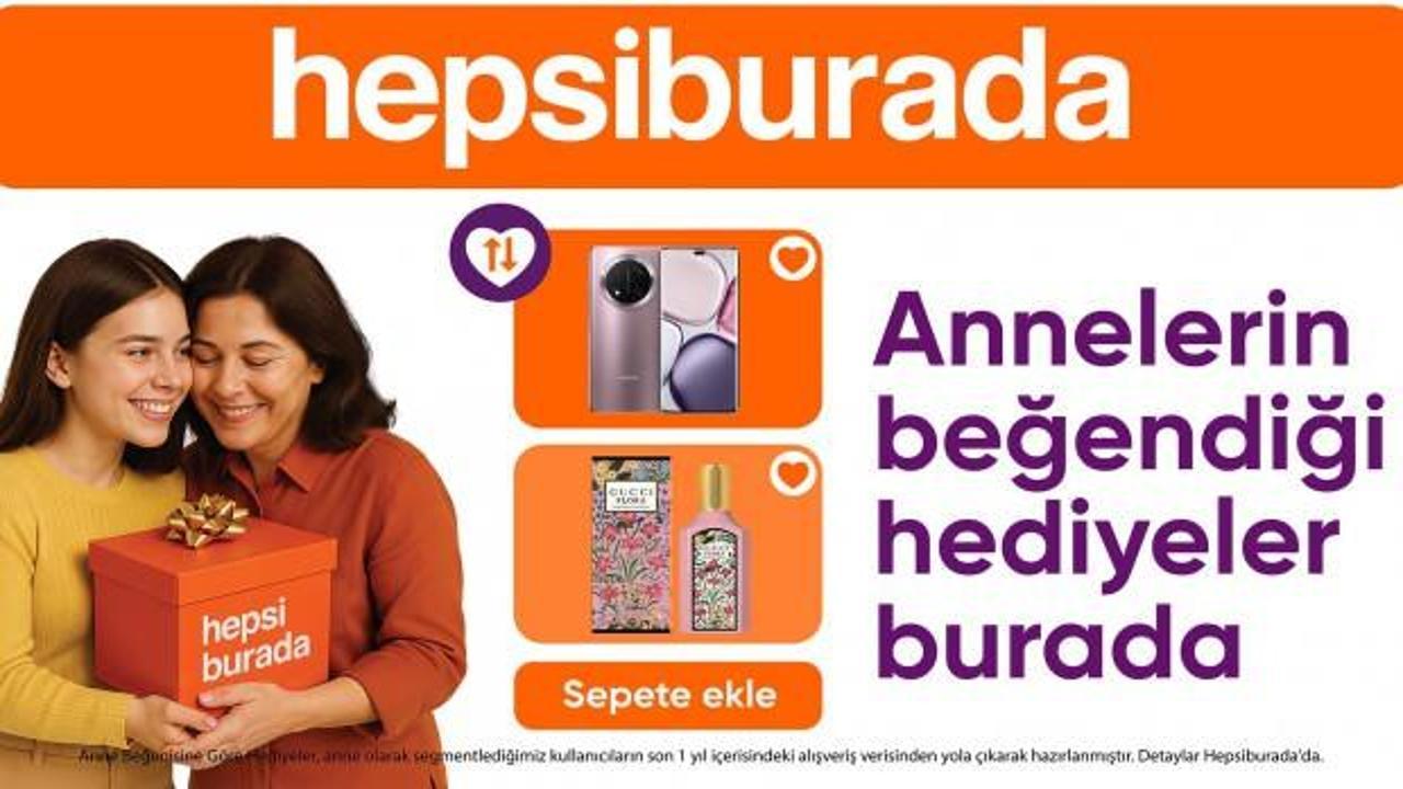 Hepsiburada, Anneler Günü’ne özel hazırlanan hediye listesini paylaştı