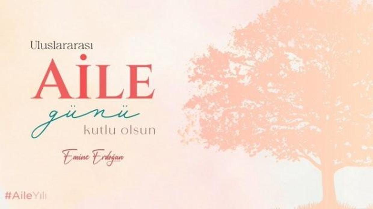 Emine Erdoğan: Aileye sahip çıkmak, ortak geleceğimize sahip çıkmaktır