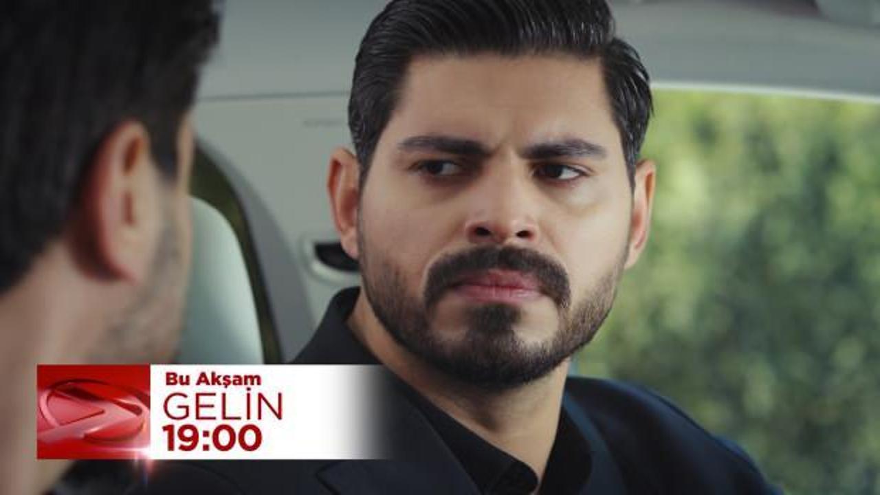 Kanal 7 dizisi Gelin'de güven sarsıldı! Perde arkasını öğrenmeye karar veriyor