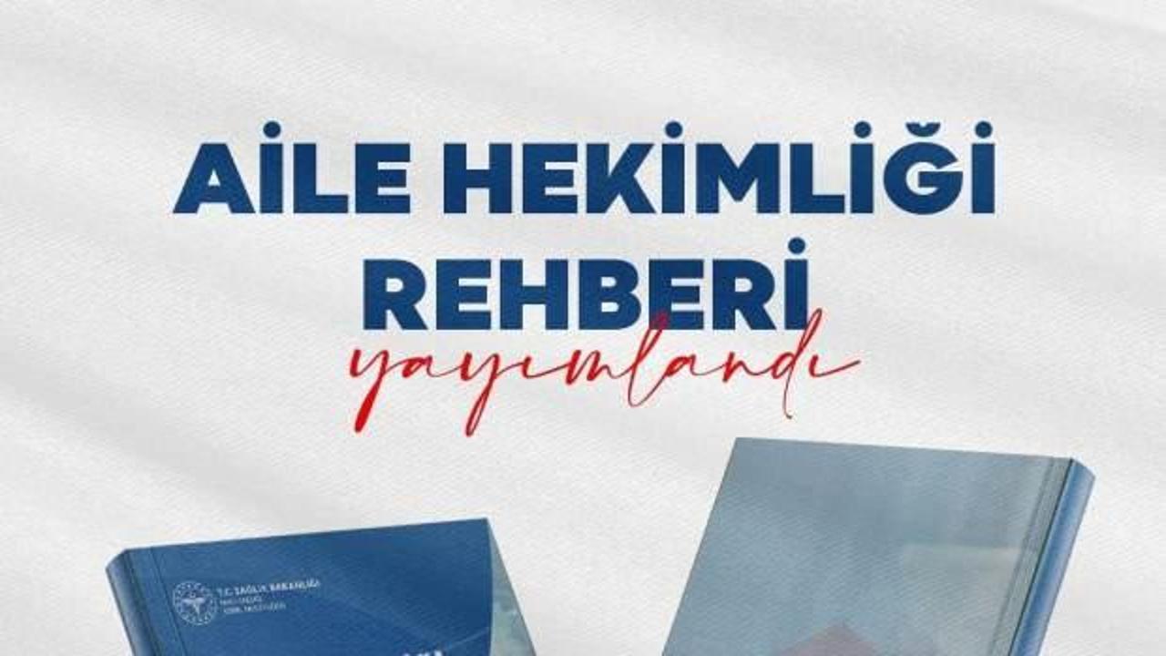 Aile Hekimliği Rehberi yayımlandı! Bakan Memişoğlu'ndan paylaşım