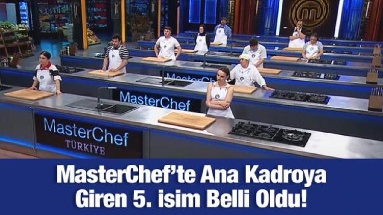 MasterChef 2025 ana kadroya giren 5. isim belli oldu!