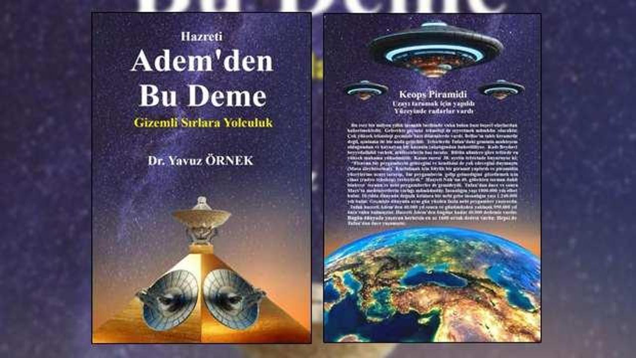 Geçmişin sırlarını aralayan kitap! Dr. Yavuz Örnek'ten "Hz. Adem'den Bu Deme" raflarda