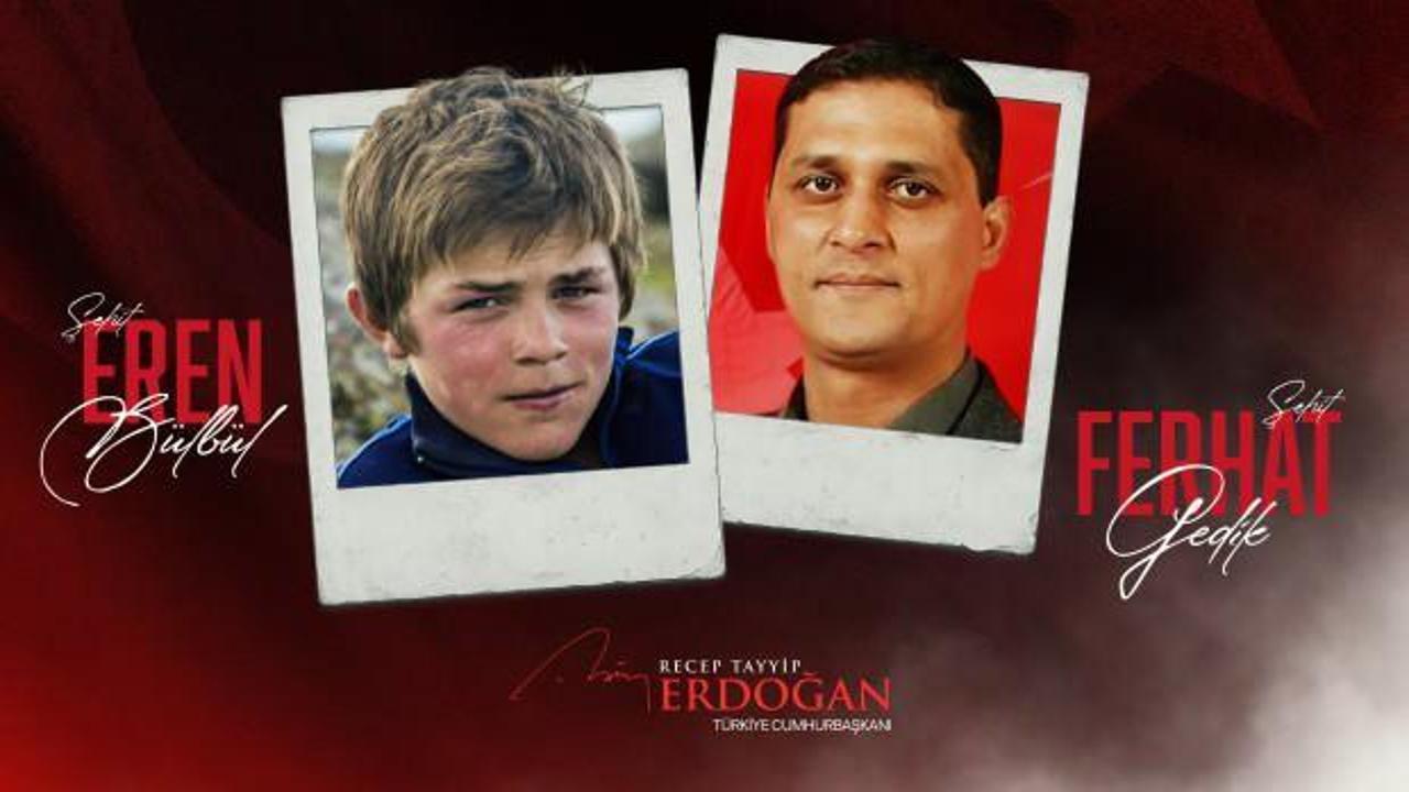 Başkan Erdoğan'dan Eren Bülbül ve Ferhat Gedik mesajı