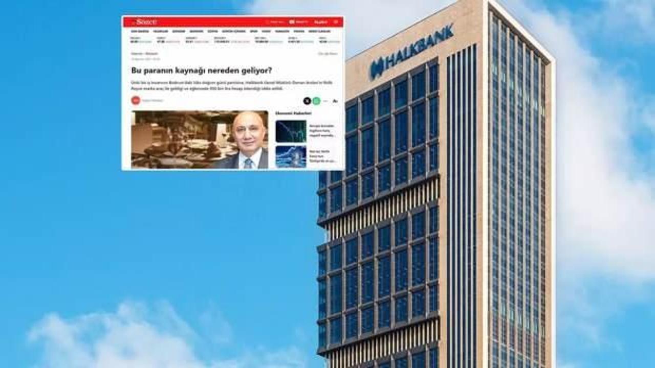 S&ouml;zc&uuml; &lsquo;Halkbank&rsquo; hakkındaki yalan haberine tekzip yayımladı