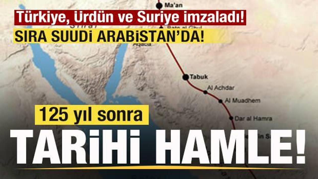 125 yıl sonra tarihi hamle! Türkiye, Ürdün ve Suriye imzaladı! Sıra Suudi Arabistan'da!