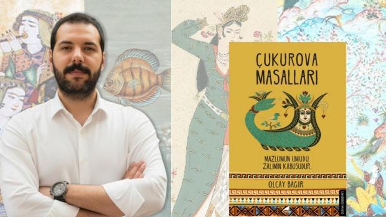 Bir Kültürün Kalbinden Doğan Kitap: Çukurova Masalları