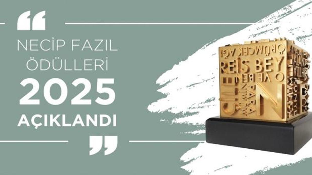 2025 Necip Fazıl &Ouml;d&uuml;lleri a&ccedil;ıklandı