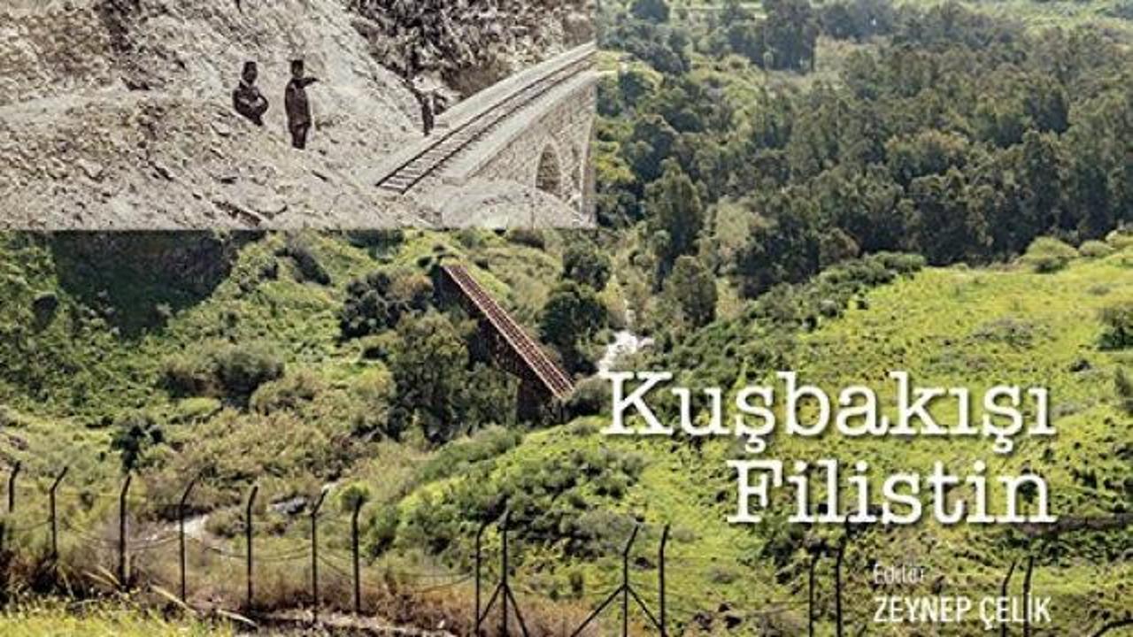 Gazze'nin gerçeği "Kuşbakışı Filistin" kitabı ile ortaya çıkıyor!