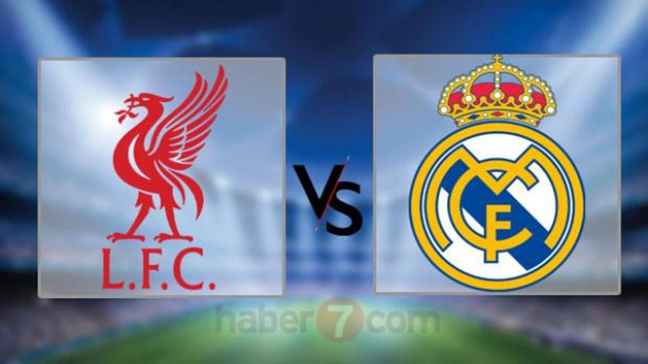 Liverpool - Real Madrid hangi kanalda, saat kaçta ve ne zaman? Muhtemel 11'ler