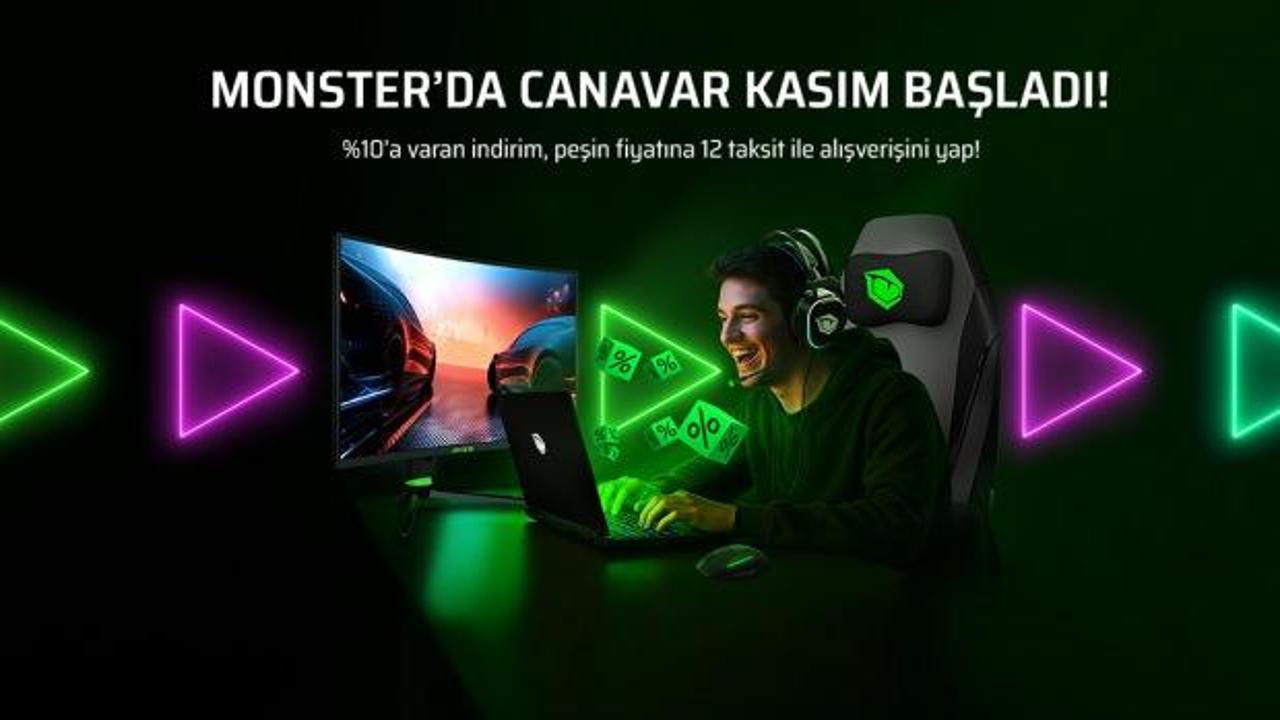 4 yıl garanti veren Monster’da Canavar Kasım başladı