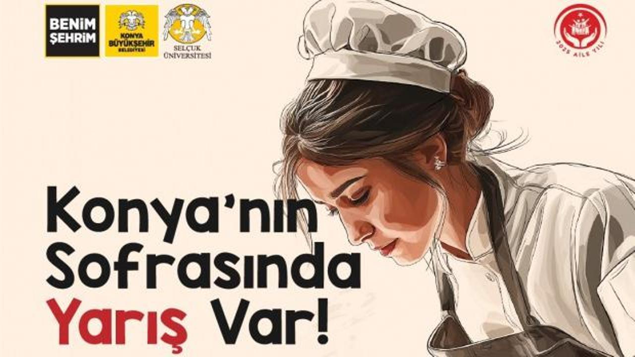 “Konya Yöresel Yemek Yarışması" için başvurular başladı 