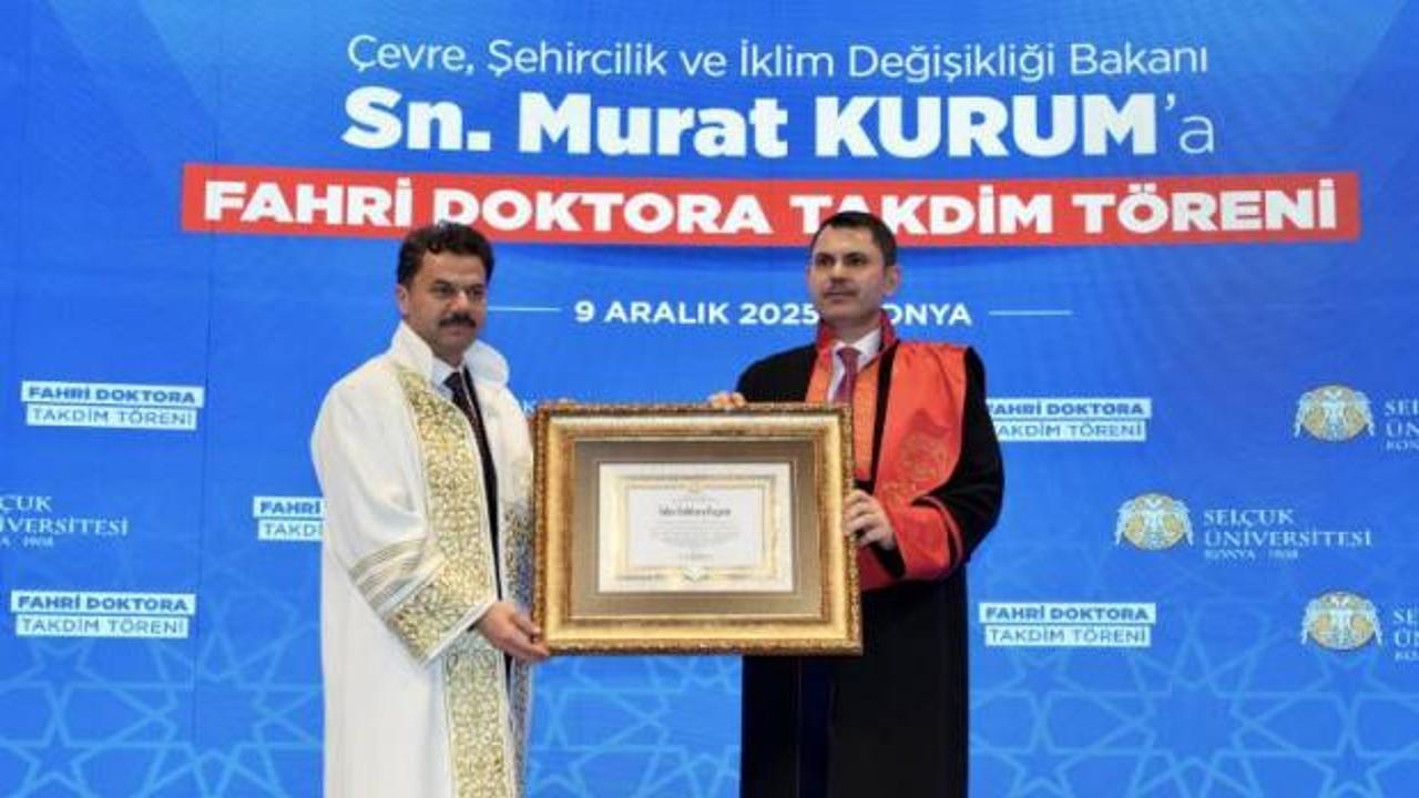 Bakan Murat Kurum'a Selçuk Üniversitesi'nden fahri doktora verildi! 'Gururla taşıyacağım'