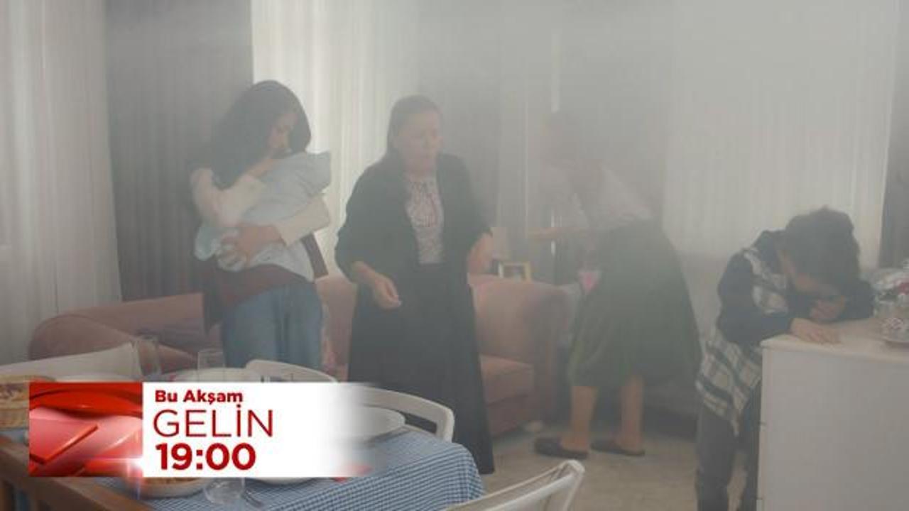 Gelin dizisinde Han&ccedil;er ve oğlu yangından kurtulabilecek mi?