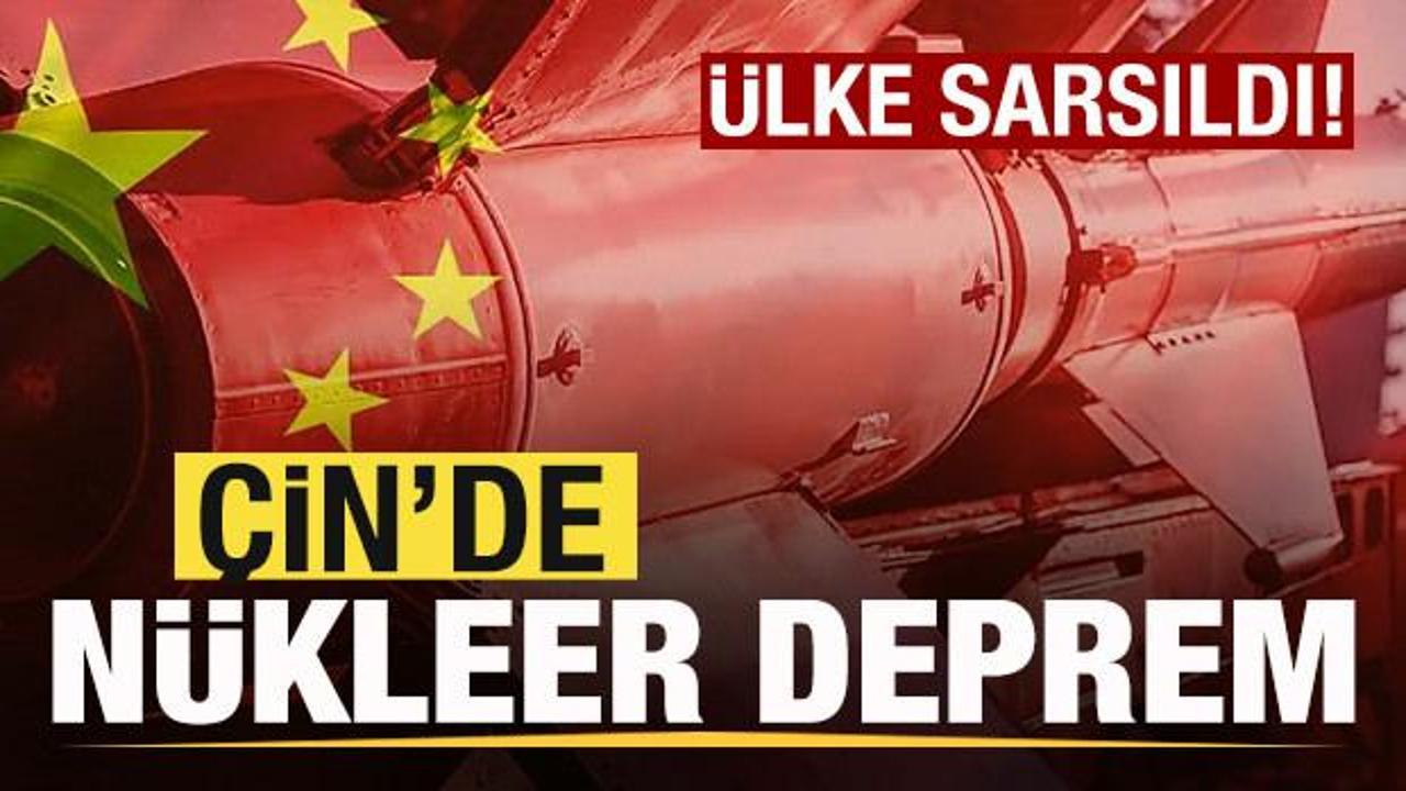 Son dakika: Çin'de nükleer deprem! Ülkeyi sarsan olay! Alarm verildi