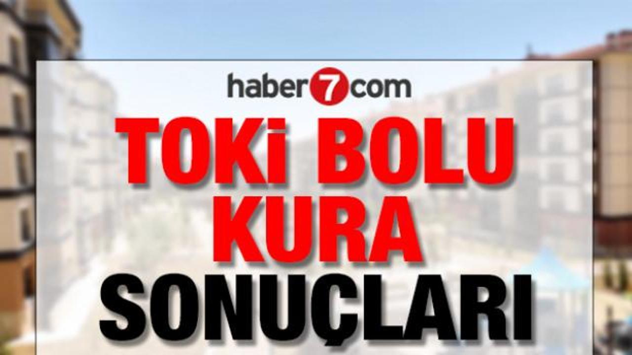 BOLU 1.950 TOKİ KONUT KURA SONU&Ccedil;LARI | Bolu asil ve yedek isim listesi