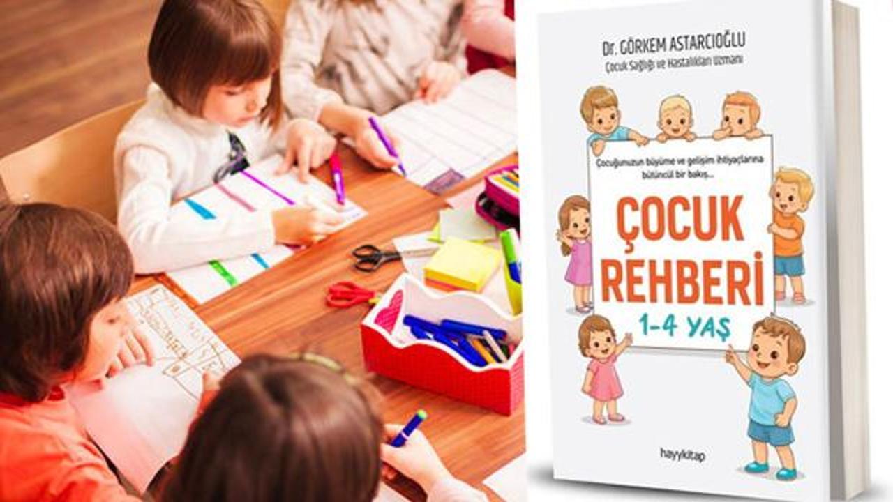 Çocuk Rehberi: 1-4 Yaş