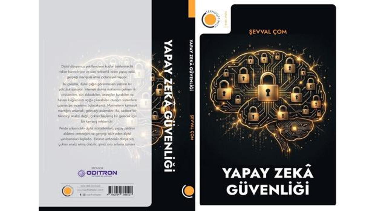 Dijital geleceğin başucu kitabı: ‘Yapay Zekâ Güvenliği’