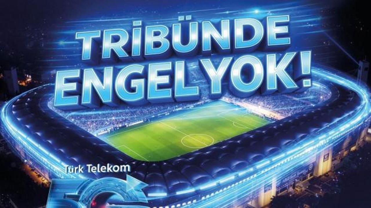 Türk Telekom’dan herkes için 5G:  Tribünde engeller kalkıyor!