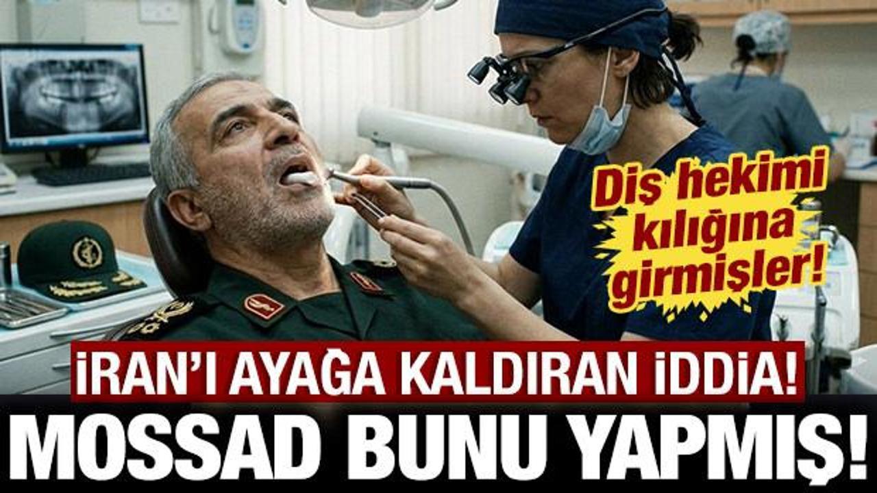 İran'ı ayağa kaldıran iddia: Mossad ajanları diş hekimi kılığına girip takip cihazı takmış